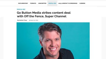 Go Button Media strikes content deal with Off the Fence, Super Channel