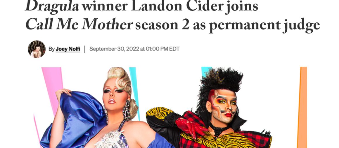 <em>Dragula</em> winner Landon Cider joins <em>Call Me Mother</em> season 2 as permanent judge